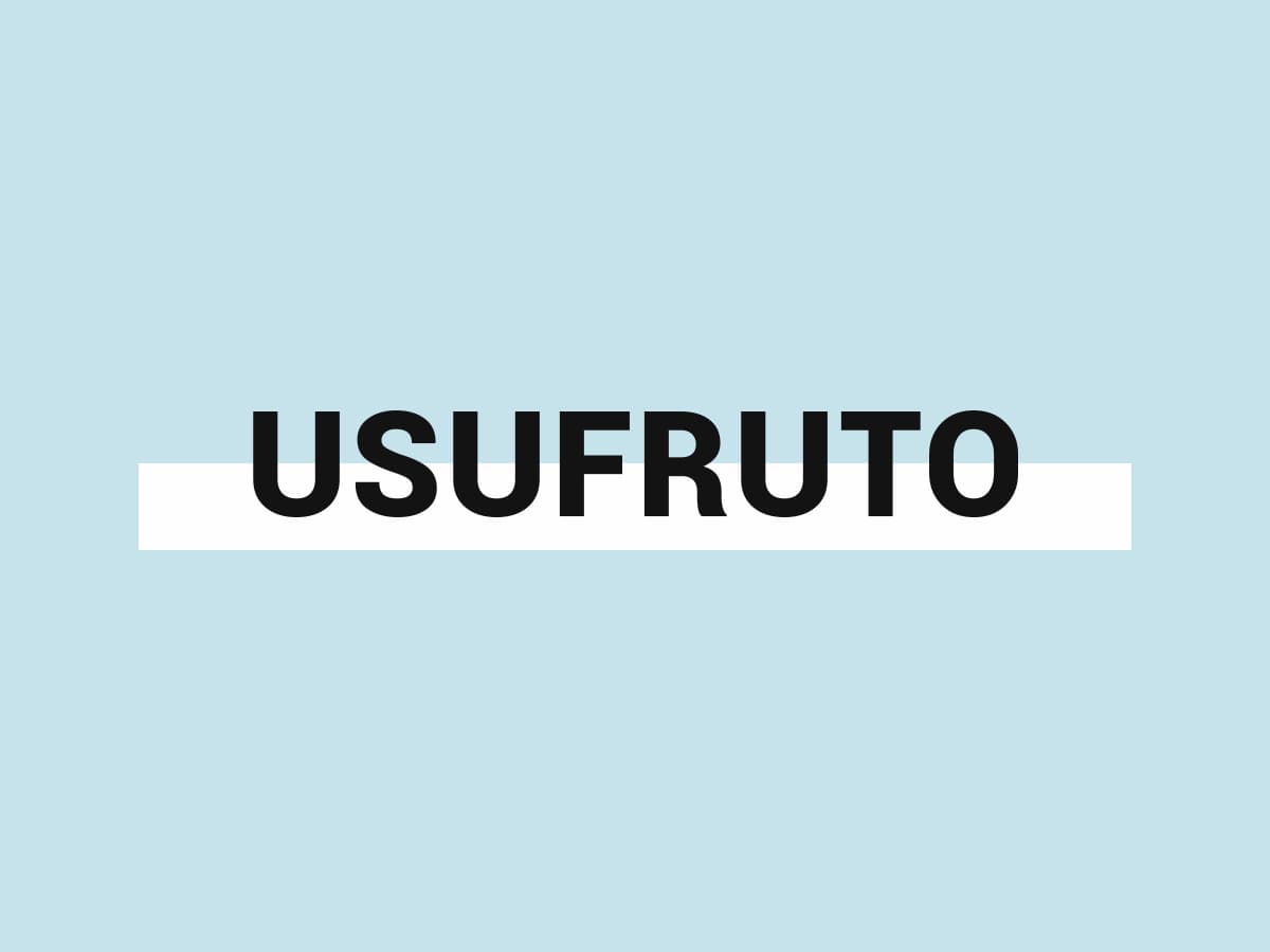 DIREITO AO USUFRUTO - O QUE É?