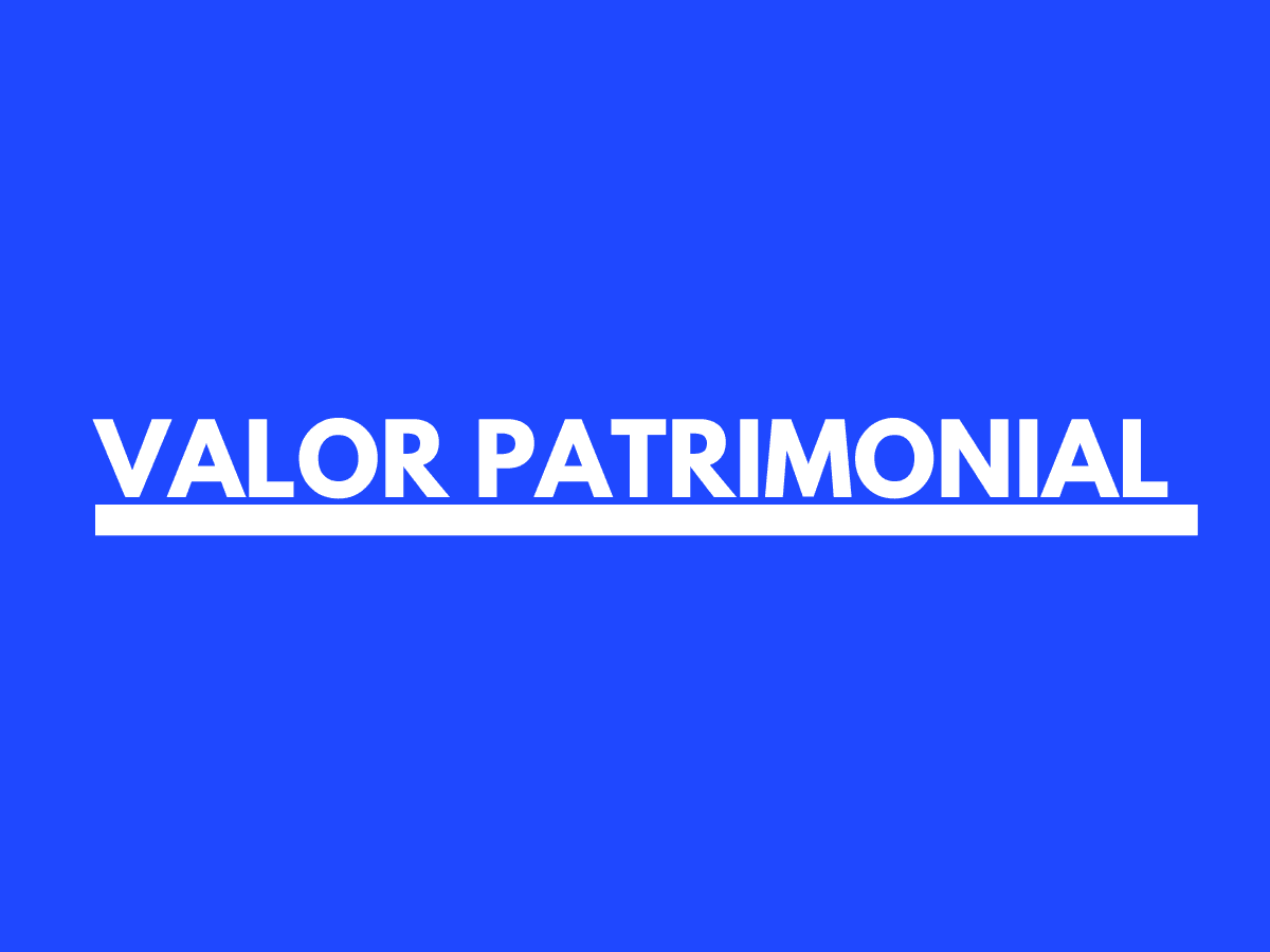 Descubra cómo el Valor Patrimonial afecta el futuro de su casa y de su cartera