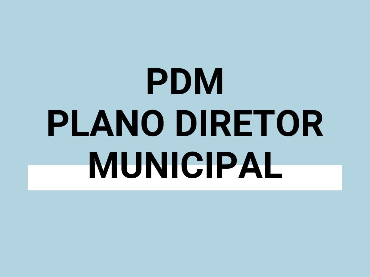PLANO DIRETOR MUNICIPAL - PDM