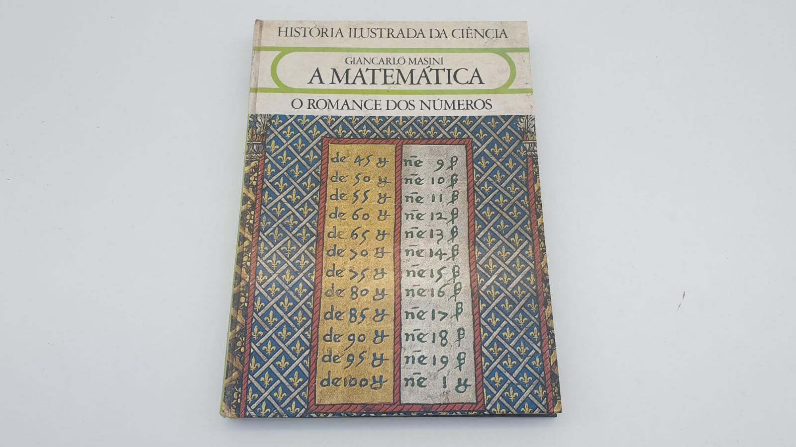 Livro de “GIANCARLO MASINI”, com título “O ROMANCE DOS NUMEROS” — imagen 1