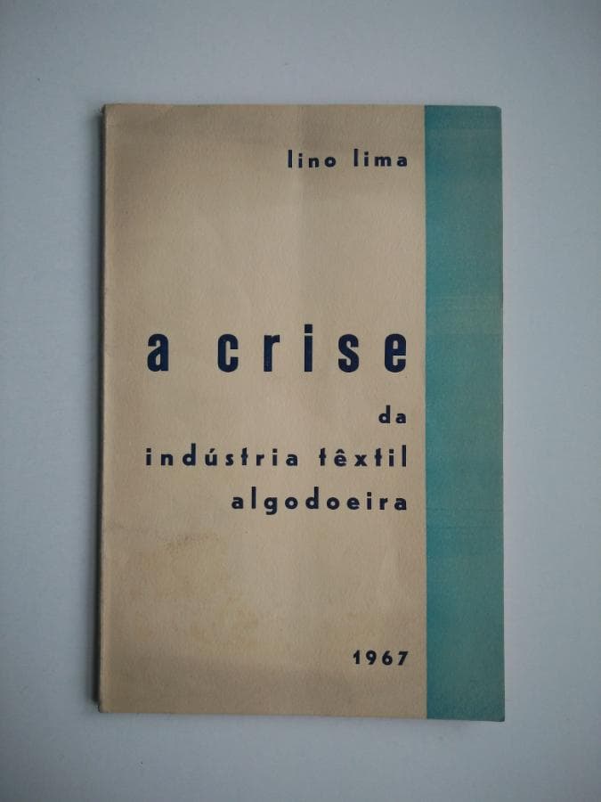 A Crise da Indústria Têxtil Algodoeira — image 1