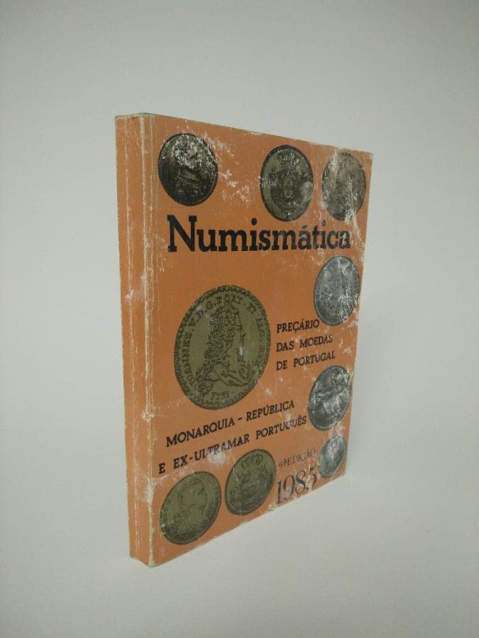 Numismática – Preçário das Moedas de Portugal – Monarquia, República e Ex-Ultramar Português