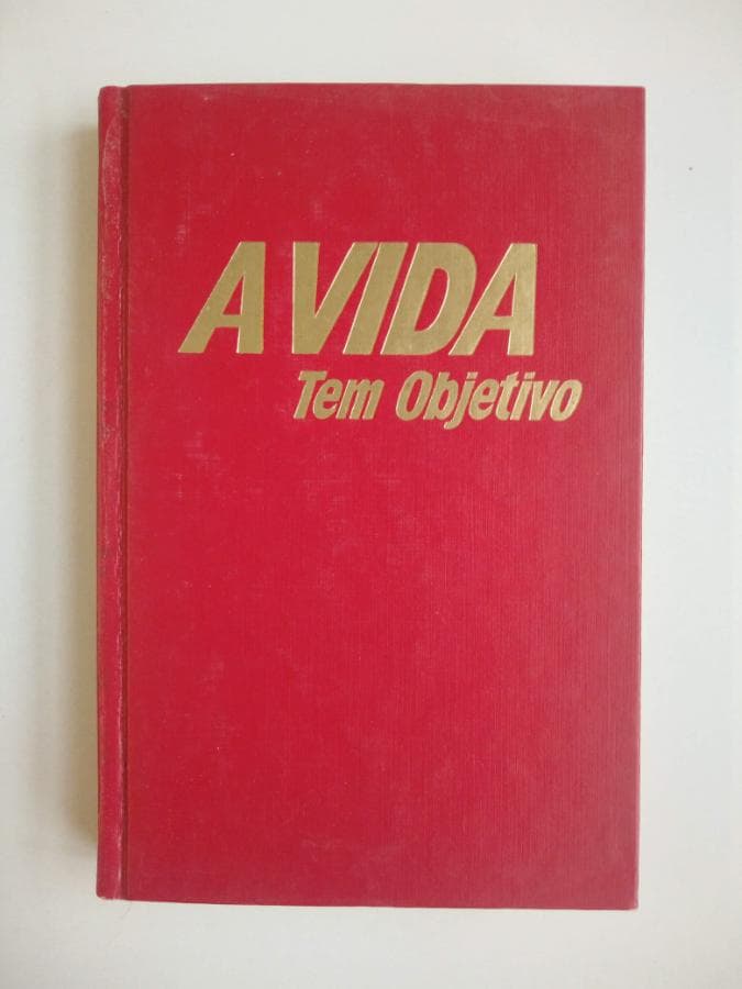A Vida Tem um Objectivo