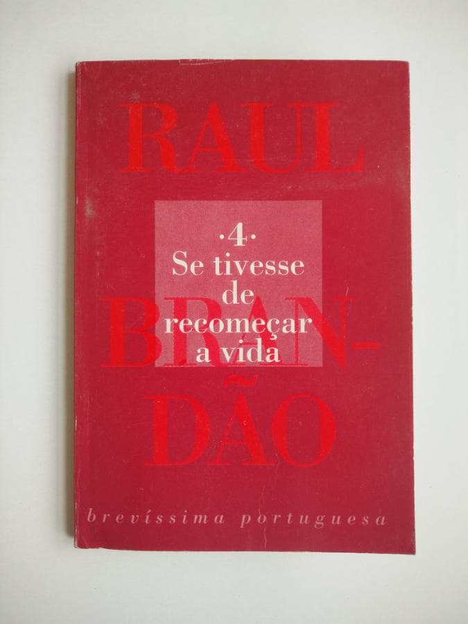 Se Tivesse de Recomeçar a Vida