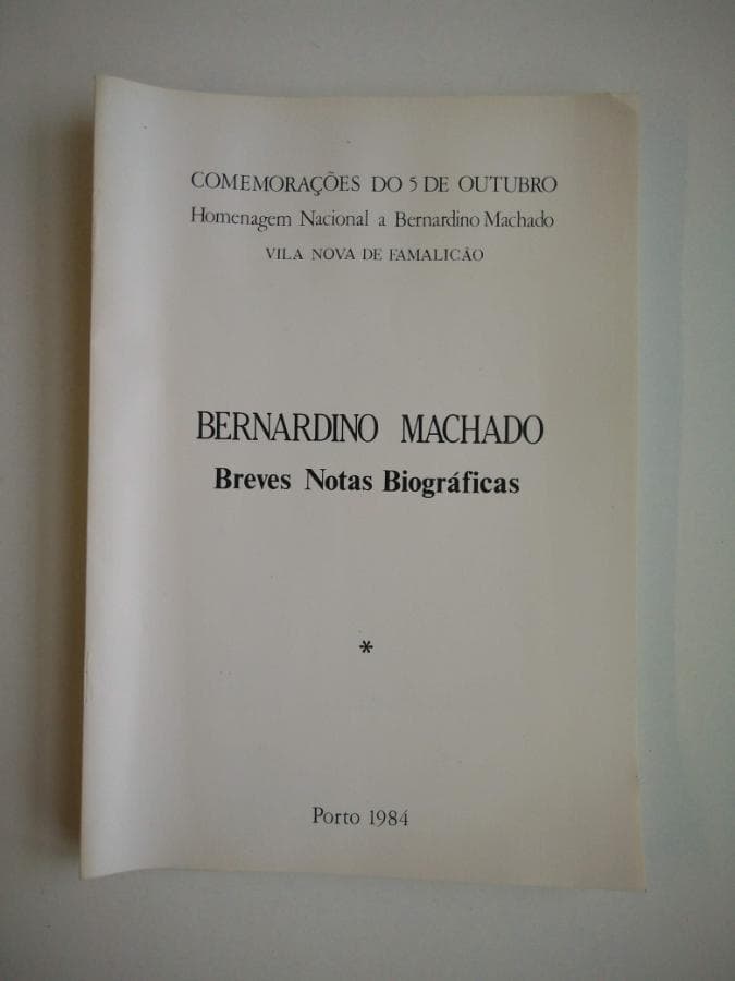 Breves Notas Biográficas · Bernardino Machado