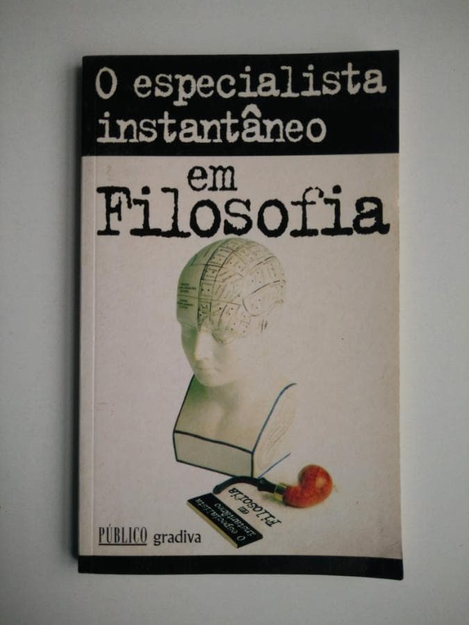 O especialista instantâneo em Filosofia