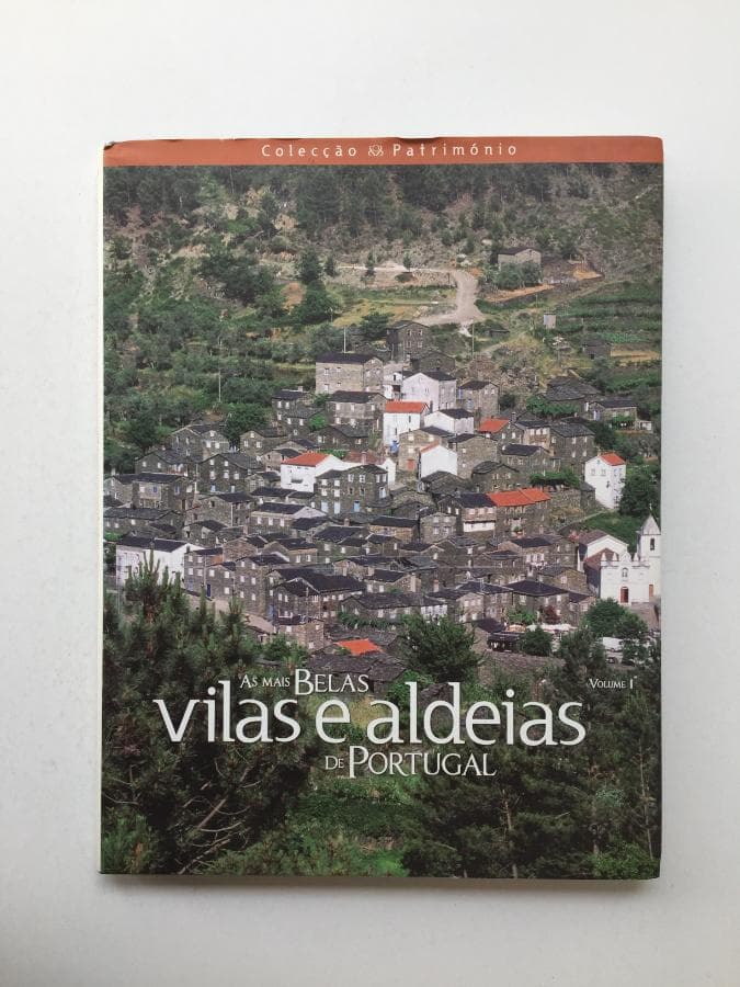 As Mais Belas Vilas e Aldeias de Portugal – Volume I