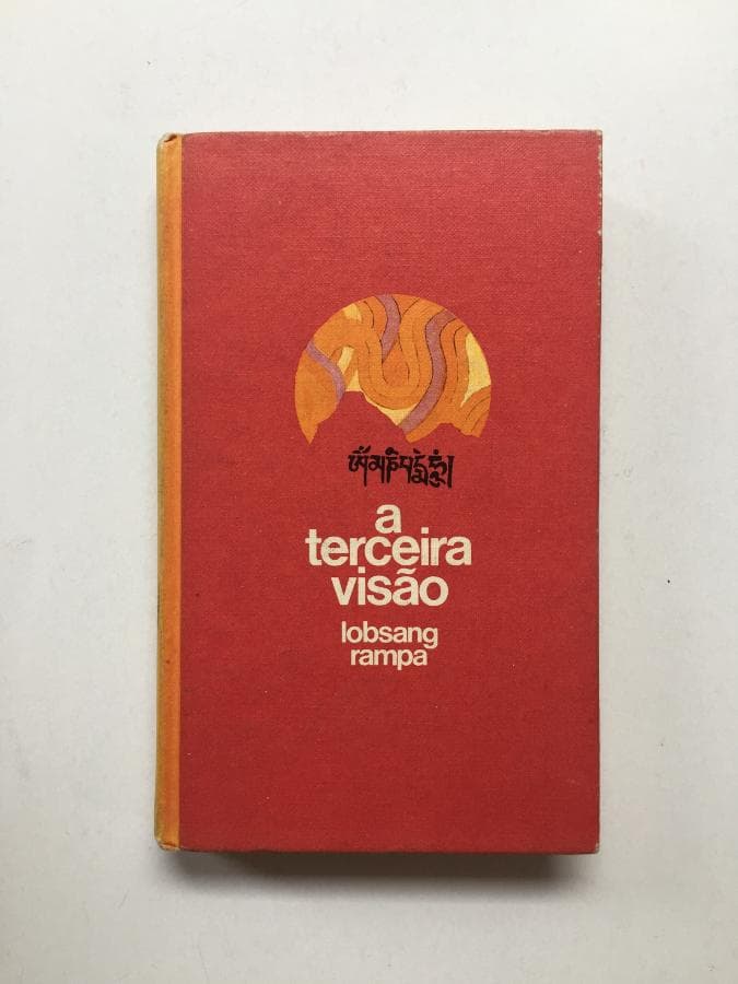 A Terceira Visão · Lobsang Rampa