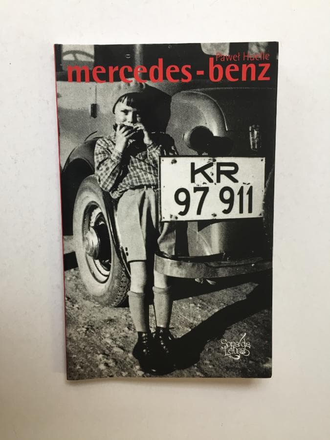 Mercedes Benz - Cartas a Bohumil Hrabal · Pawel Huelle — imagen 1